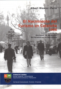 El Nacimiento del turismo en Catalunya 1908