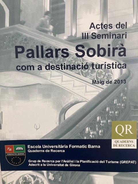 Actes del III Seminari Pallars Sobirà com a destinació turística